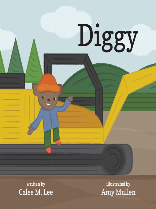 Title details for Diggy by Calee M. Lee - Available